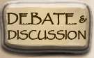 Debate and Discussion